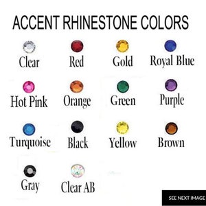 May include: A chart showing 12 different colors of rhinestones. The colors are: clear, red, gold, royal blue, hot pink, orange, green, purple, turquoise, black, yellow, brown, gray, and clear AB.