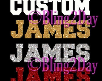 Jersey Name - Custom Glitter Vinyl - Iron on Vinyl/Rhinestone Transfer Custom Iron On Bling Hot Fix Sports Mom - DIY Vinyl Shirt