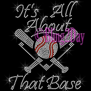 It's All About That Base - BASEBALL - Iron on Rhinestone Transfer Bling Hot Fix Sports - DIY