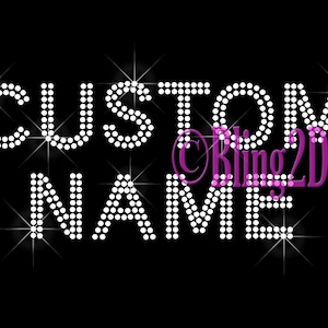 Block Font - Custom Name or Phrase - Custom Color Selection - Iron on Rhinestone Transfer Bling Font Hot Fix - DIY Rhinestone Letters