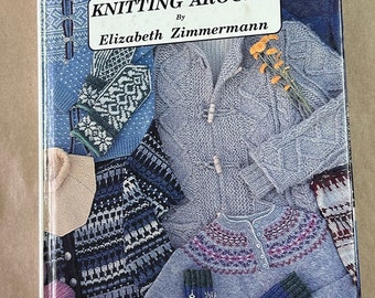 Knitting around by Elizabeth Zimmerman