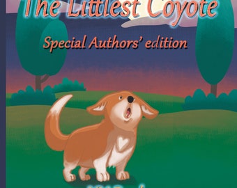 The Littlest Coyote story, adorable coyote on adventure. Pdf printable file. 25 pages.