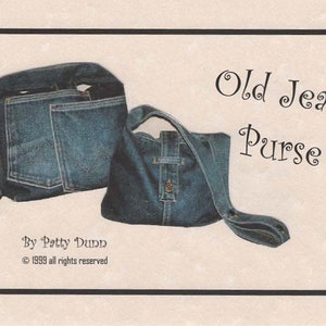 Old Jeans Purse Designed by Patti Dunn Paper Sewing Pattern