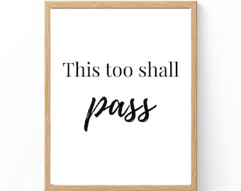 Anche questo passerà, stampabile su muro - stampa con citazione minimalista moderna - decorazione tipografica con script - download digitale istantaneo 8x10