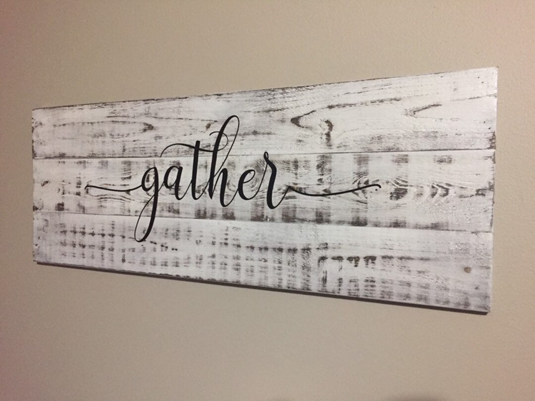 Gather Wood Sign: Rustic Farmhouse Wall Decor - Etsy