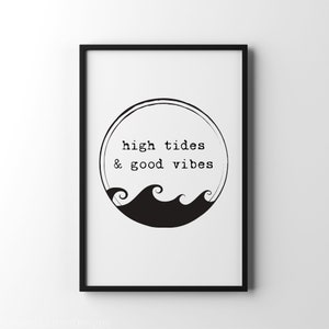 High Tides & Good Vibes, Coastal Decor, Beach Decor, Printable Wall Art, DIGITAL DOWNLOAD
