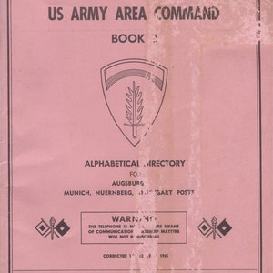 SOFTcover book: &quot;US Army Area Command Admin. Telephone Directory Book 2&quot; 1965; 120 pages