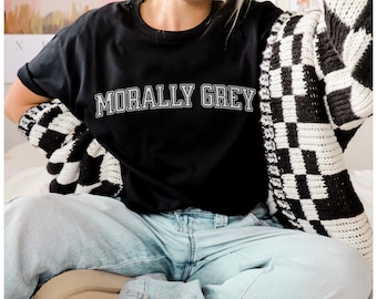 Morally Grey Favorite comfot colors tshirt Book Reading shirt Dark Romance Bookish sweatshirt Villain Lover reading librarian shirt gift