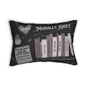 Morally Grey Bookish Pillow Reader Pillow Room Decor Book Lover Dark Romance Reader Smut Bookish Gifts Polyester Lumbar Pillow Ritual image 2