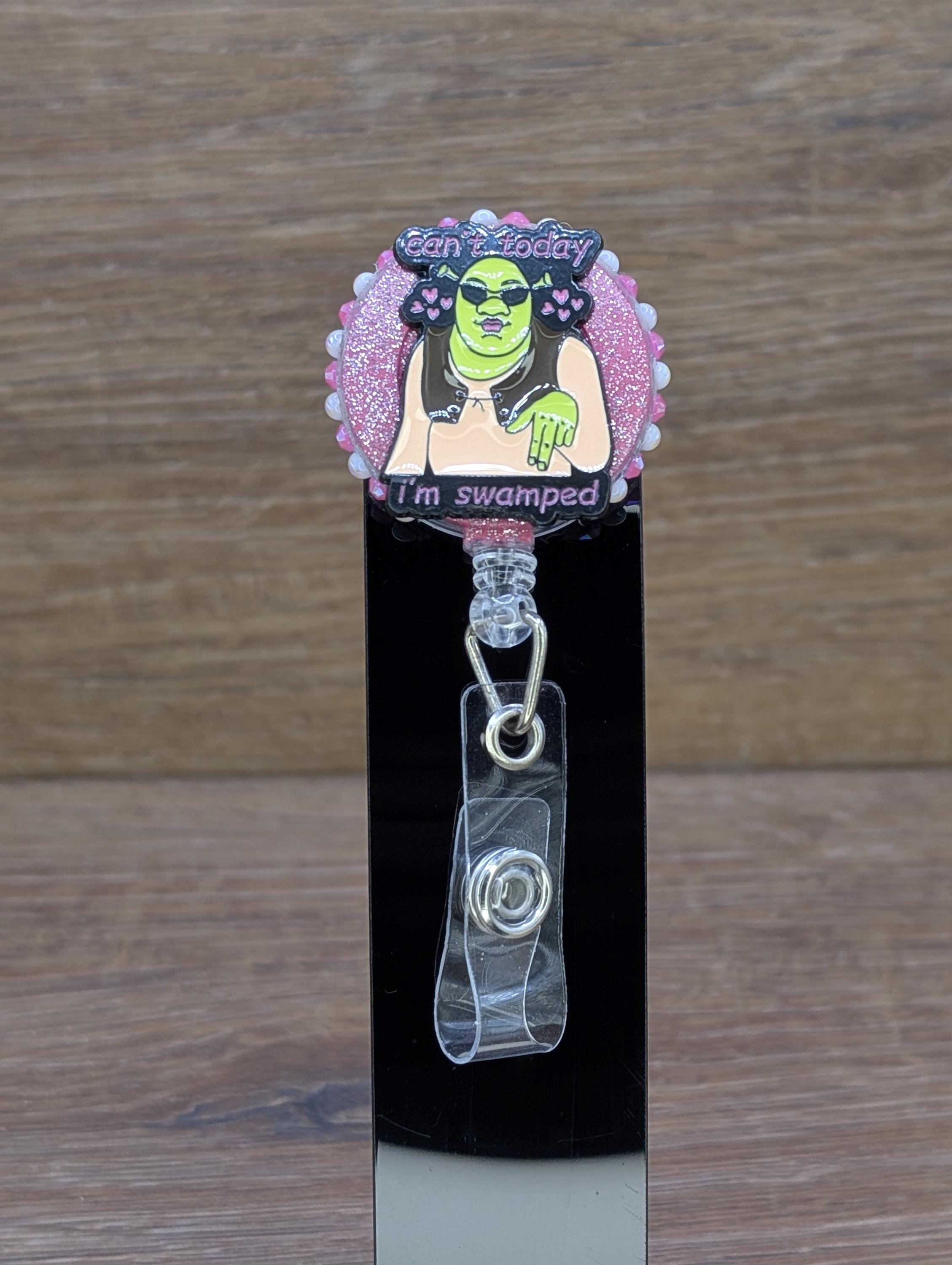 Shrek ID Badge Reel Can't Today I'm Swamped Retractable Lapel Documents ...