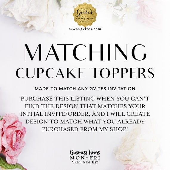 Matching Cupcake Toppers Add-on - To coordinate with any Gvites invitation design. cupcake toppers 2x2, 2.25x2.5, Custom Size.