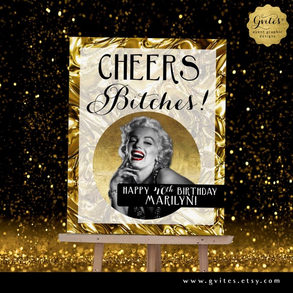 Personalized Cheers Bitches! Marilyn Monroe Happy 40th Birthday Printable Digital Download 8x10"