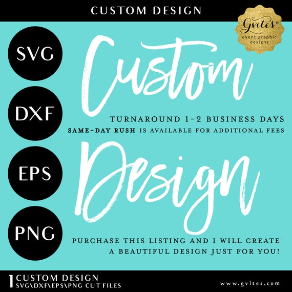 Custom Graphic Design Cut Files for Cricut Silhouette Digital Sublimation | SVG, DXF, EPS and Png