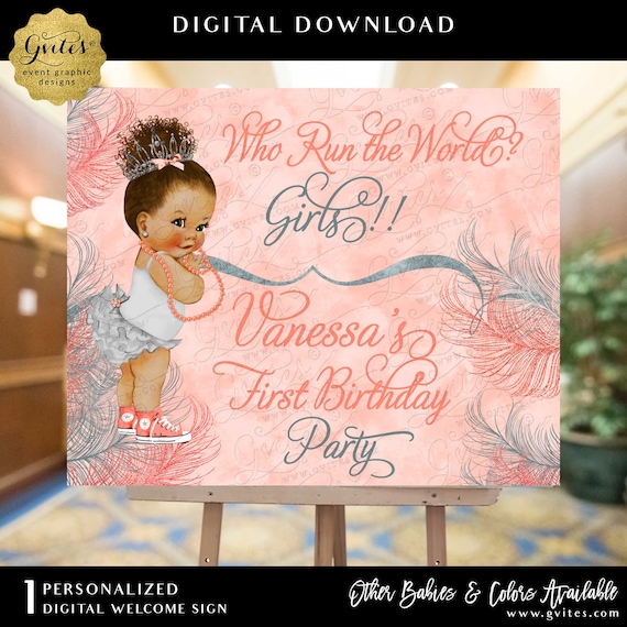 Who Runs The World | Welcome Sign Glittery Feathers Coral and Silver Afro Bun Princess First Birthday