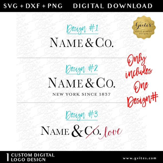 Custom Name & Co Logo Design SVG/DXF cut files PNG Files Silhouette/Cricut. Digital Download.