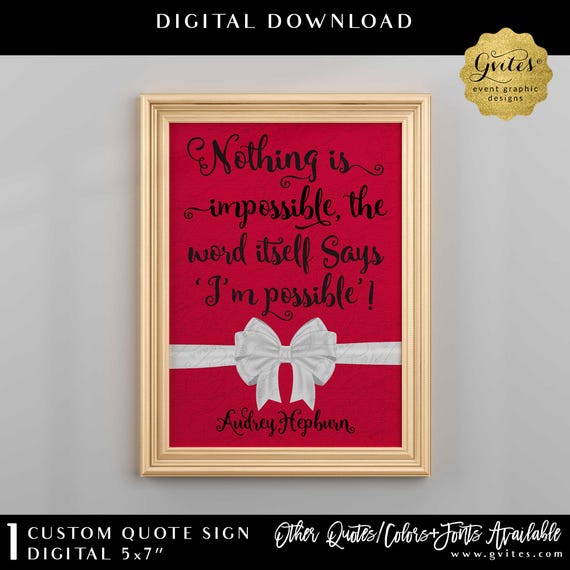 Audrey Hepburn Custom Quote Print | Customizable Quotes/Font & Color Background | 5x7" Digital Download