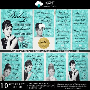May include: A set of ten printable party signs featuring Audrey Hepburn imagery and inspirational quotes on a turquoise bokeh background. The collection includes one 8x10 inch sign, five 5x7 inch quote signs, and four 4x6 inch quote signs.