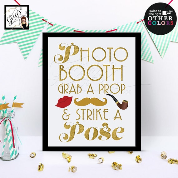 Great Gatsby photo booth sign/ Grab a Prop & Strike a Pose/ Rat pack/ Old Hollywood style printable party decor/ black gold silver