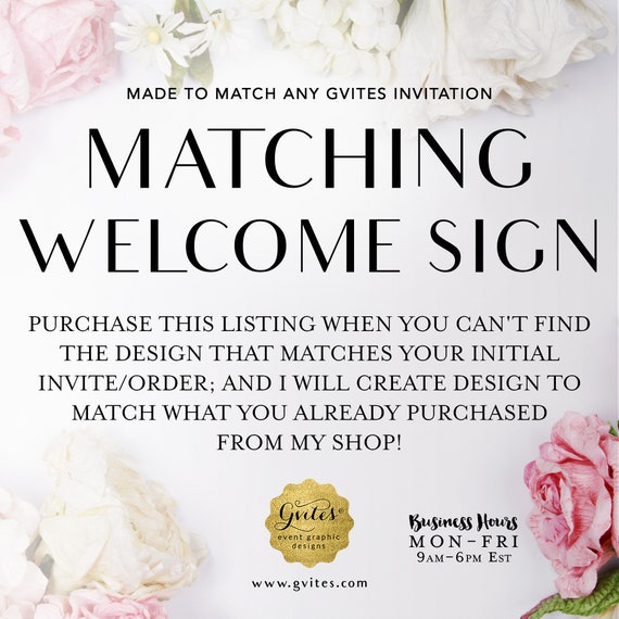 Matching Welcome Signs  Add-on - To Coordinate with any Gvites invitation design