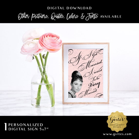 Audrey Hepburn Customizable Quote Wall Art Home Decor. Table Keepsakes Centerpiece Shower Decoration 5x7"