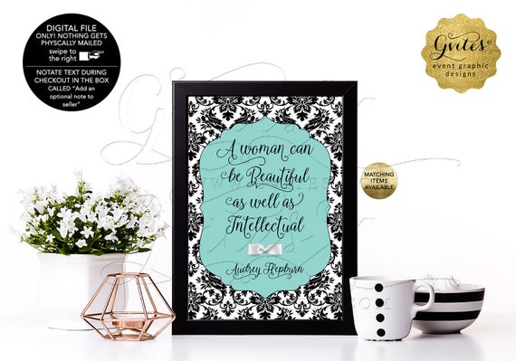 Custom Audrey Hepburn Quote. Can be used for gifts, wall art, home or office decor. As Bridal Shower Decorations, Keepsakes, Printable 5x7"