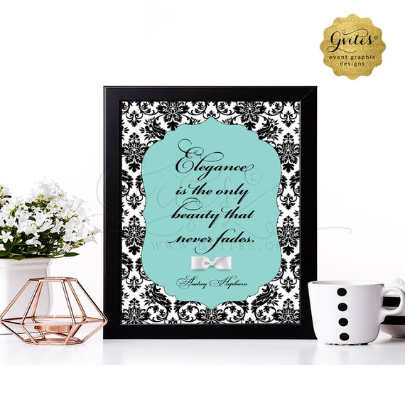 Elegance is the only beauty that never fades - Audrey Hepburn Printable Quote Sign. 8x10" Digital File Only!