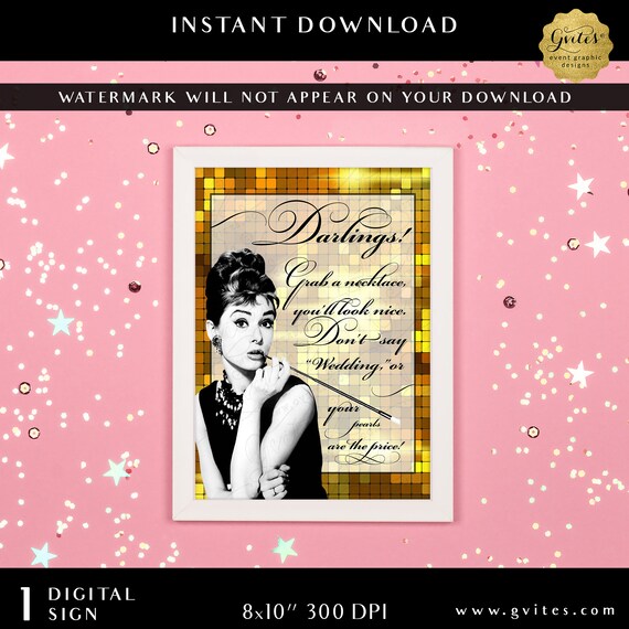 Audrey Hepburn Partly Pearl Necklace Game Sign Foil Retro "Don't Say Wedding" Black & Gold - Instant Download 8x10"