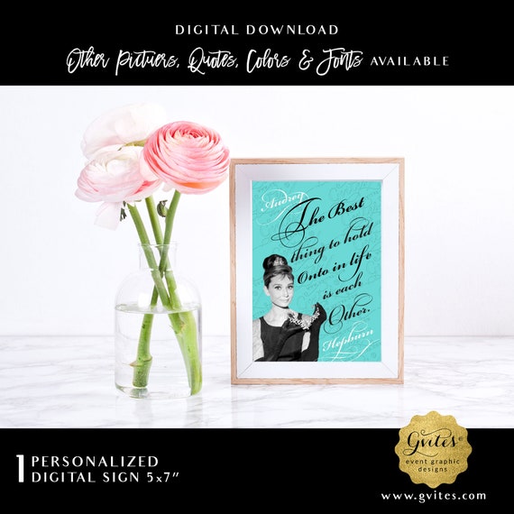 Custom Audrey Hepburn Quote Print. Can use as Bridal Shower Table Decorations/ Centerpiece/ Keepsakes 5x7"