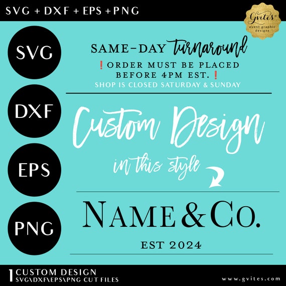 Custom Name & Co Est Year | Logo Design cut Files Silhouette/Cricut. Digital Download | Free Rush Same-Day Turnaround