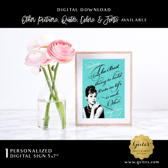 Custom Audrey Hepburn Printable Quote | Wall Art | Table Centerpiece Decoration 5x7"