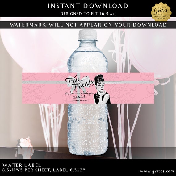 Audrey Hepburn Party Favors Water Label Party Favors Rose Pink Quote True friends are families which you can select Instant Download