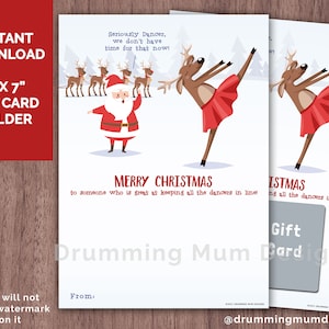 Dance Teacher Christmas Card Printable Gift Card Holder (Digital File Download) Deer Santa