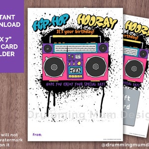 Dance Teacher Birthday Card PRINTABLE Hip Hop Hooray It's your birthday Gift Card Holder Teacher Appreciation Hip-Hop boom box graffiti