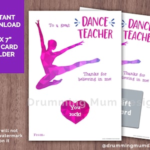 Dance Teacher Thank You Card PRINTABLE Gift Card Holder End of Season Believing in me Teacher Appreciation Ballet Jazz Tap ballerina Hip Hop