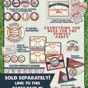 May include: Baseball party printable pack with red, white, and blue color scheme. Includes a pennant banner, cupcake toppers, centerpieces, food tent labels, and treat bag toppers.  The text reads "Baseball Party Pack", "Everything You Need For The Perfect Party", "Sold Separately! Link To This Party Pack In Item Details!" and "Hope You Had A Ball Hudson".