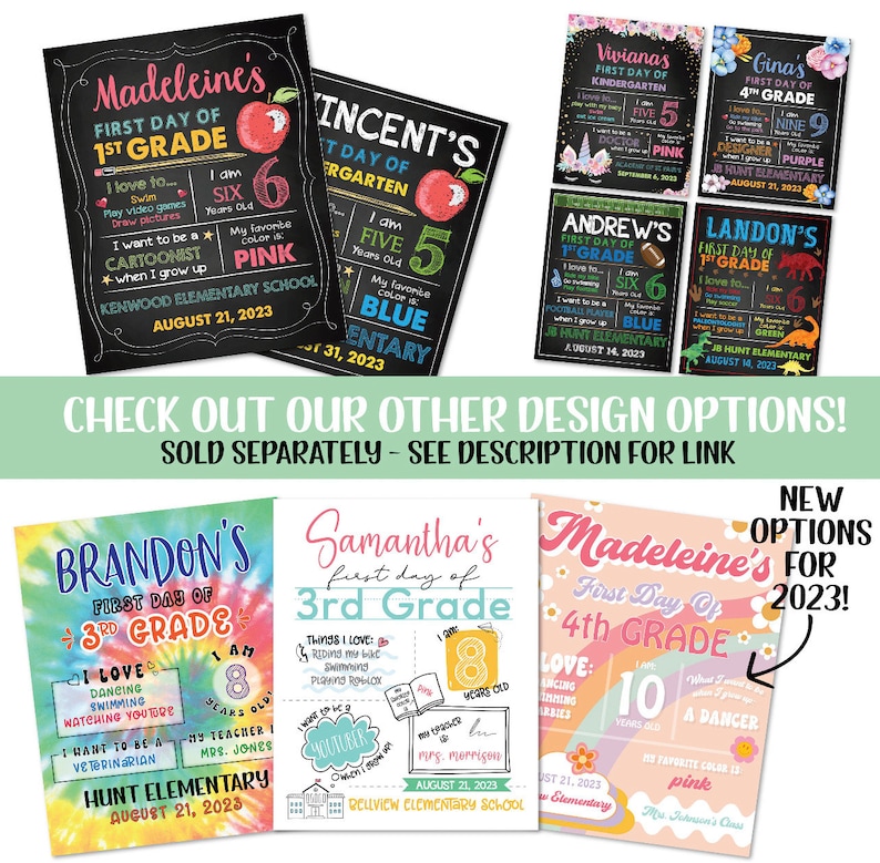 May include: A collection of colorful first-day-of-school signs. Each sign features a child's name, grade, age, favorite things, and aspirations. The signs are decorated with apples, flowers, and other playful elements. The signs are available in various designs.