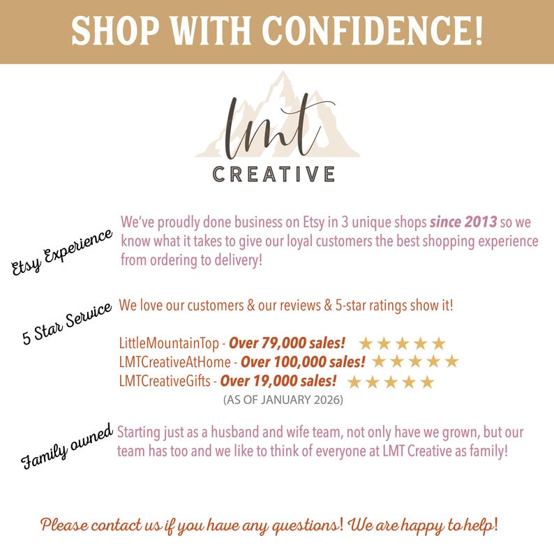 May include: Cream-colored graphic with the text "SHOP WITH CONFIDENCE!" and the logo for LMT Creative. The image highlights Etsy experience, 5-star service, and family ownership, with sales figures and customer reviews.