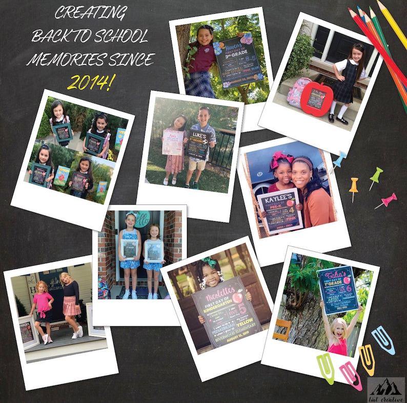 May include: A collage of polaroid-style photos on a chalkboard background, celebrating back-to-school memories. The photos feature children holding signs with grade levels and names. Text at the top reads "CREATING BACK TO SCHOOL MEMORIES SINCE 2014!" Colored pencils and paper clips are scattered around.