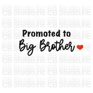 Zum Big Brother befördert - Herz Design *SVG & PNG Digital Download*