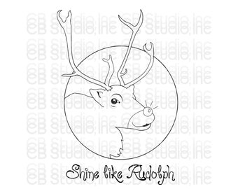 Shine Like Rudolph SVG & PNG Digital Download
