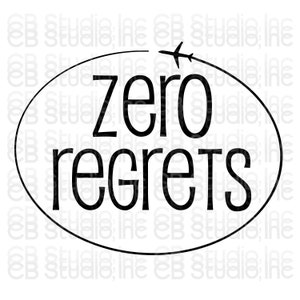 Zero Regrets - Vliegtuigontwerp *SVG & PNG digitale download*