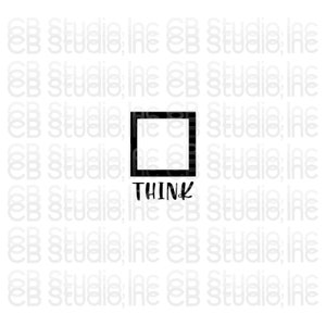 Può includere: Grafica in bianco e nero con un quadrato e la parola "THINK" sotto.