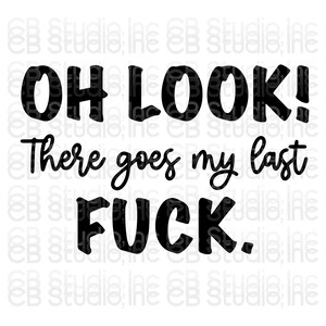 Oh regarde! Voilà ma dernière baise. - * Téléchargement numérique SVG et PNG *