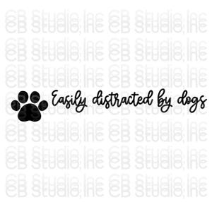 Gemakkelijk afgeleid door honden (pootafdrukontwerp) * digitale download van svg en png*