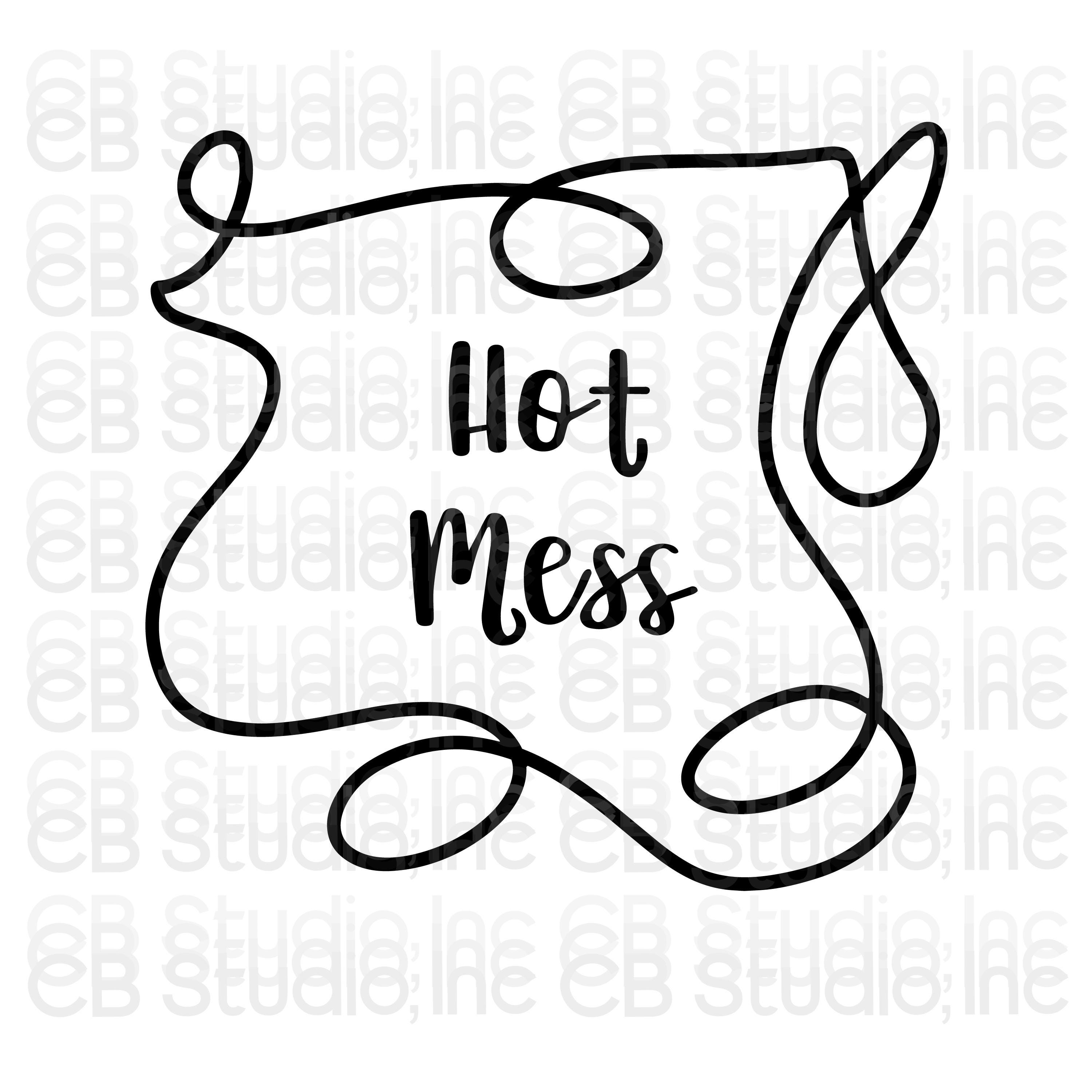 Hot Mess *SVG & PNG Digital Download* - Etsy