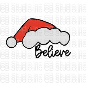 Believe - Weihnachtsmütze Design *SVG & PNG Digital Download*