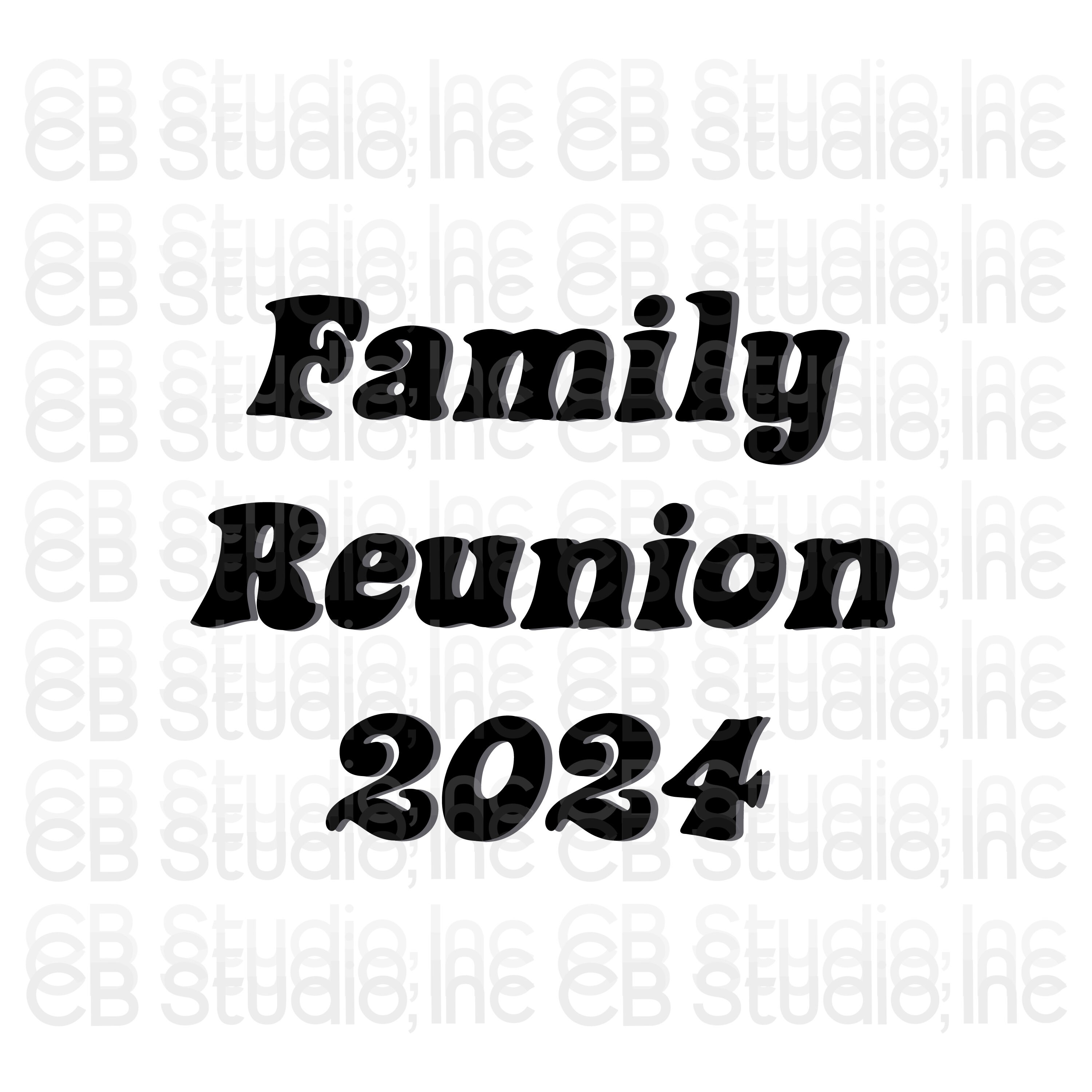 Family Reunion 2024 *SVG & PNG Digital Download* - Etsy