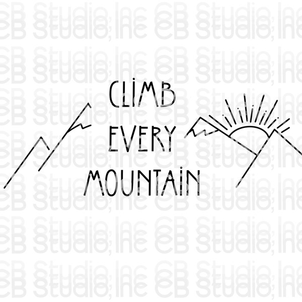 Climb Every Mountain - Etsy