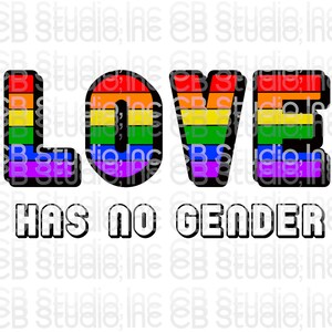 Love Has No Gender SVG & PNG Digitale Download