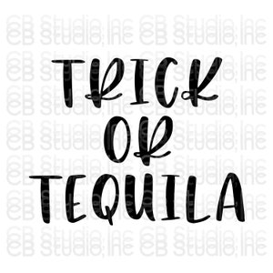 Trick or Tequila - Halloween-ontwerp * Digitale SVG- en png-download*